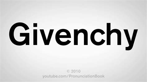 givenchy english language|pronounce Givenchy in french.